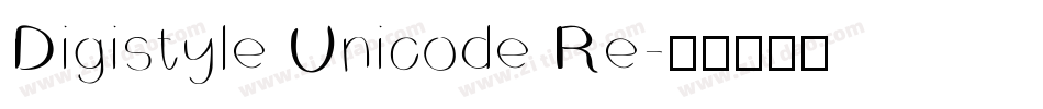 Digistyle Unicode Re字体转换